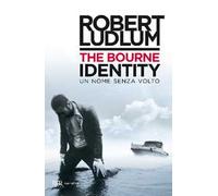 The Bourne identity. Un nome senza volto
