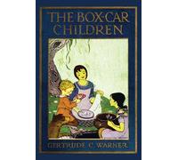 THE BOX-CAR CHILDREN: An Illustrated Book