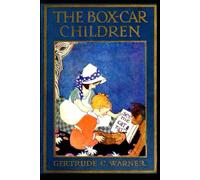 The Box-Car Children: Original Edition