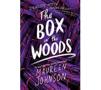 Maureen Johnson The Box in the Woods (Copertina rigida)