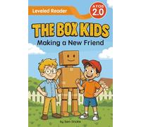 The Box Kids: Making a New Friend