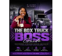 The Box Truck Boss Guide