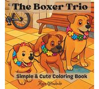 The Boxer Trio: Simple & Cute Coloring Book
