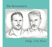 The Boxmasters - Help.I'm Alive