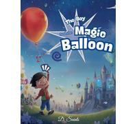 The Boy and His Balloon: Coloring Book Story