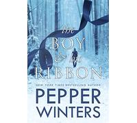 Pepper Winters The Boy and His Ribbon (Tascabile) Ribbon Duet