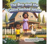 The Boy and the Goose named Jolene