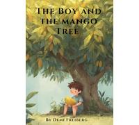 The Boy and the Mango Tree