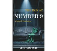 The Boy at Number 9: A Sasha B Confession