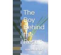 The Boy Behind the Result