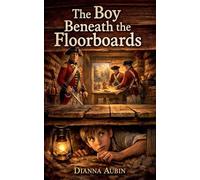The Boy Beneath the Floorboards: 17