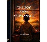 THE BOY FROM ORPHANAGE