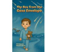 The Boy from the Gaza Envelope