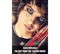 THE BOY FROM THE YELLOW HOUSE