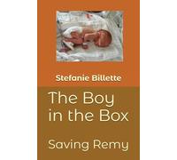 The Boy in the Box: Saving Remy
