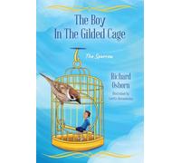 The Boy In The Gilded Cage: The Sparrow