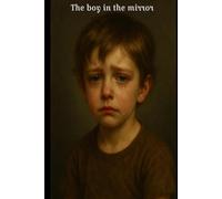 The Boy In the Mirror