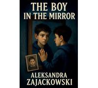The Boy in the Mirror