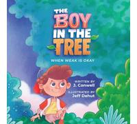 The Boy in the Tree: When Weak is Okay