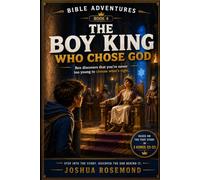 THE BOY KING: A Bible Adventure Novel