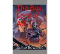 The Boy, Lord of All
