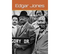 The Boy Next Door to Ferguson Vol. II