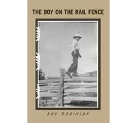 The Boy on the Rail Fence