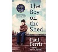 The Boy on the Shed:A remarkable sporting memoir with a foreword by Alan Shearer