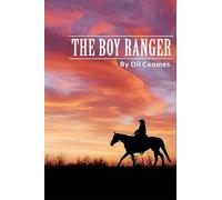 The Boy Ranger; or, The Heiress of the Golden Horn
