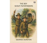 The Boy Scout Pathfinders