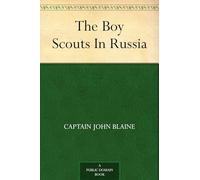 The Boy Scouts In Russia