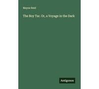 The Boy Tar. Or, a Voyage in the Dark