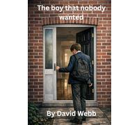 The boy that nobody wanted