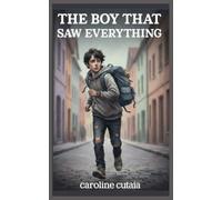 The Boy That Saw Everything