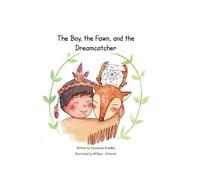 The Boy, the Fawn, and the Dreamcatcher