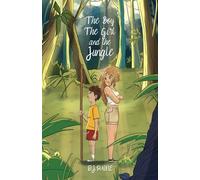 The Boy the Girl and the Jungle
