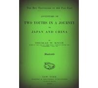 The Boy Travellers in the Far East