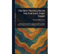 The Boy Travellers in the Far East, Part Third