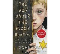 The Boy Under the Floorboards