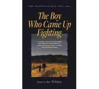 The Boy Who Came Up Fighting
