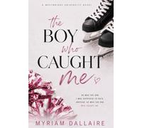 The Boy Who Caught Me