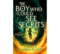 The Boy Who Could See Secrets: 1