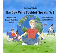 The Boy Who Couldn't Speak, Yet: 1