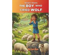 The Boy Who Cried Wolf