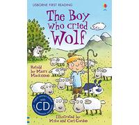 The Boy Who Cried Wolf Level 3 With CD Audio (Usborne First Reading) (First Reading Level 3)