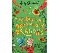 The Boy Who Dreamed of Dragons (The Boy Who Grew Dragons 4)