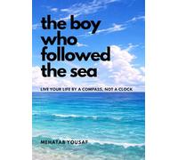 The Boy Who Followed The Sea