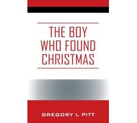 The Boy Who Found Christmas