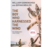 The Boy Who Harnessed the Wind - Book cover may vary