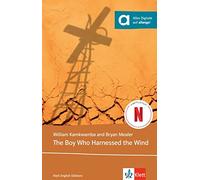 The Boy Who Harnessed the Wind: Lektüre mit digitalen Extras